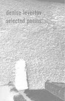 Paul A. Lacey, Denise Levertov, Paul A. Lacey, Paul A Lacey - Selected Poems, Inbunden
