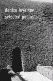 The Selected Poems of Denise Levertov 1