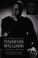 bokomslag The Selected Letters of Tennessee Williams: Vol 1 1920-1945