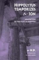 Hilda Doolittle - Hippolytus Temporizes & Ion: Adaptations of Two Plays by Euripides, Häftad