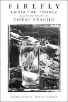 bokomslag Firefly Under the Tongue: Selected Poems