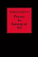 bokomslag Poetry as Insurgent Art