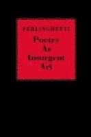 bokomslag Poetry as Insurgent Art