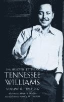 Tennessee Williams - Selected Letters, Volume ll: 1945-1957, Häftad