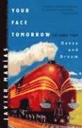 bokomslag Your Face Tomorrow: Dance and Dream