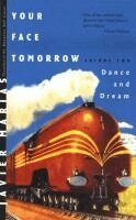 Javier Marías - Your Face Tomorrow, Häftad