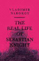 bokomslag The Real Life of Sebastian Knight