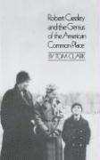 Tom Clark, Robert Creeley - Robert Creeley & the Genius of the American Common Place, Häftad