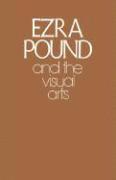 bokomslag Ezra Pound and the Visual Arts