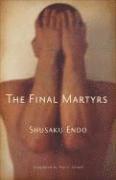 bokomslag The Final Martyrs