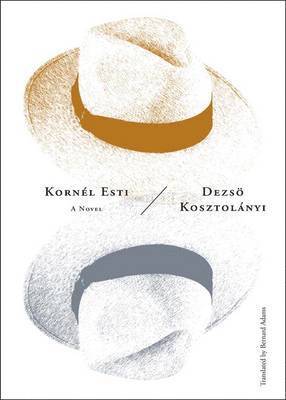 Deszö Kosztolányi - Kornel Esti, Häftad