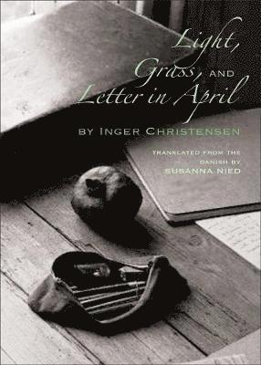 Light, Grass, and Letter in April 1