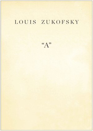 Louis Zukofsky - "A", Häftad