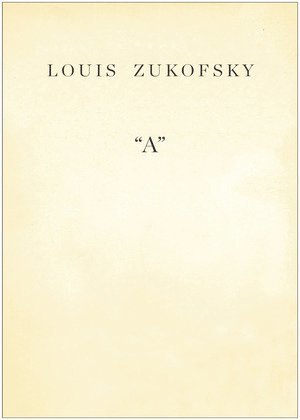 Louis Zukofsky - "A", Häftad