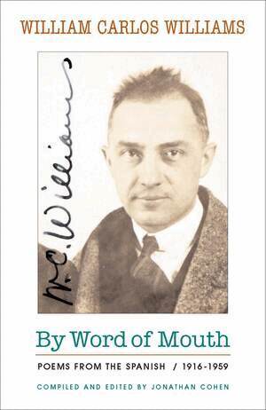 William Carlos Williams, Jonathan Cohen - By Word of Mouth, Häftad