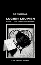 bokomslag The Green Huntsman: Lucien Leuwen Book 1
