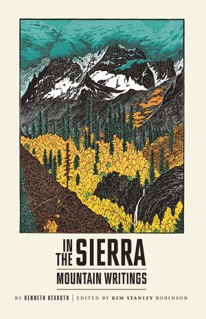 Kenneth Rexroth, Kim Stanley Robinson - In the Sierra, Häftad