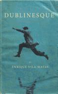 Enrique Vila-Matas - Dublinesque, Häftad