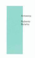 bokomslag Bolaño, R: Antwerp