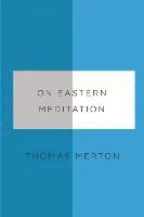 bokomslag On Eastern Meditation