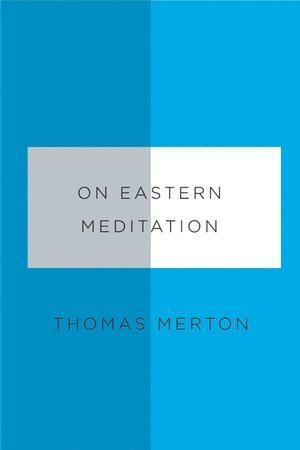 On Eastern Meditation 1