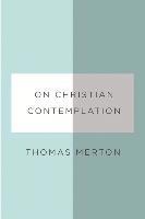 bokomslag On Christian Contemplation