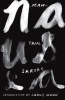 Carol Cosman, Richard Howard, Jean-Paul Sartre, James Wood - Nausea, Häftad