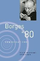 bokomslag Borges at Eighty: Conversations