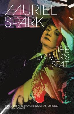 Muriel Spark - Driver's Seat, Häftad