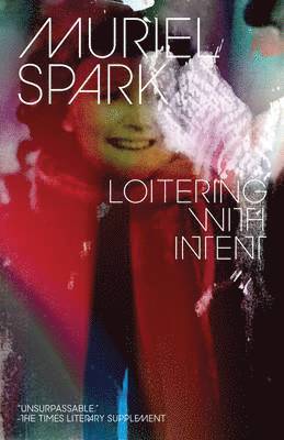 Muriel Spark - Loitering with Intent, Häftad