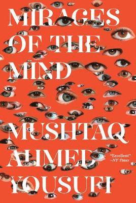 Mushtaq Ahmed Yousufi - Mirages of the Mind, Häftad