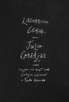 Julio Cortázar - Literature Class, Berkeley 1980, Häftad