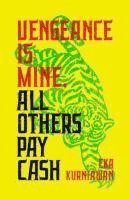 bokomslag Vengeance Is Mine, All Others Pay Cash