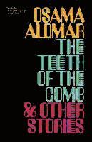 bokomslag The Teeth of the Comb & Other Stories