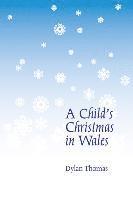 bokomslag A Child's Christmas in Wales
