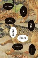 Franz Kafka - Investigations of a Dog - And Other Creatures, Häftad