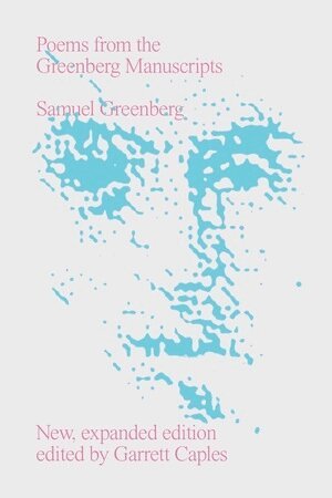 Samuel Greenberg, Garrett Caples - Poems from the Greenberg Manuscripts, Häftad