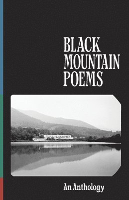 Jonathan C. Creasy, Jonathan C. (New Directions) Creasy - Black Mountain Poems, Häftad