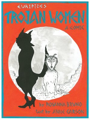 bokomslag The Trojan Women - A Comic