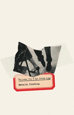 Natalia Ginzburg - Voices in the Evening, Häftad