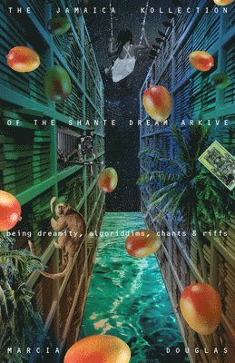 Jamaica Kollection of the Shante Dream Arkive