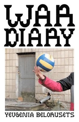 Yevgenia Belorusets - War Diary, Häftad