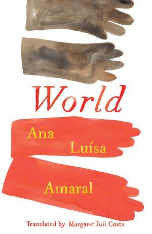 Ana Luísa Amaral - World, Häftad