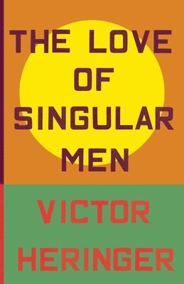 The Love of Singular Men 1