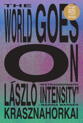 László Krasznahorkai - World Goes On, Häftad