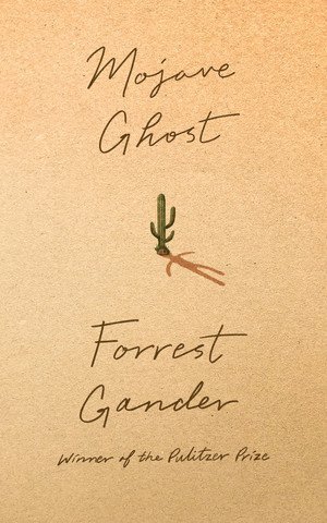 Forrest Gander - Mojave Ghost, Häftad