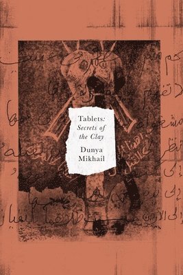 bokomslag Tablets - Secrets of the Clay