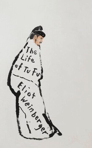 Eliot Weinberger - Life of Tu Fu, Häftad