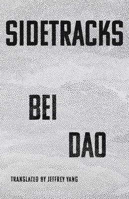 Bei Dao - Sidetracks, Häftad