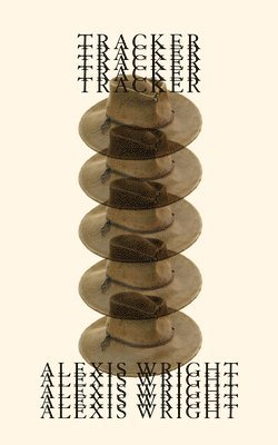 Alexis Wright - Tracker, Häftad